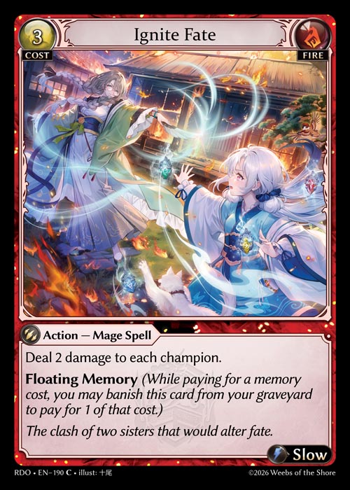 Ignite Fate- Radiant Origins - C Fire