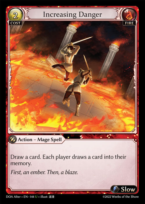 Increasing Danger - Dawn of Ashes