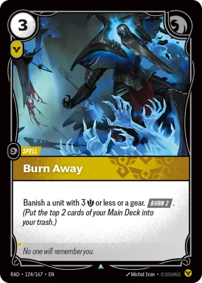 Burn Away - 124/167 - U Order