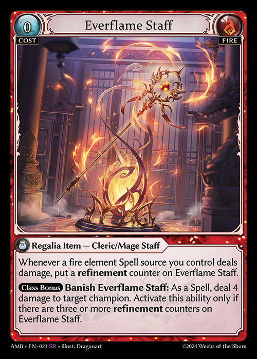 Everflame Staff - Mortal Ambition -  SR Fire