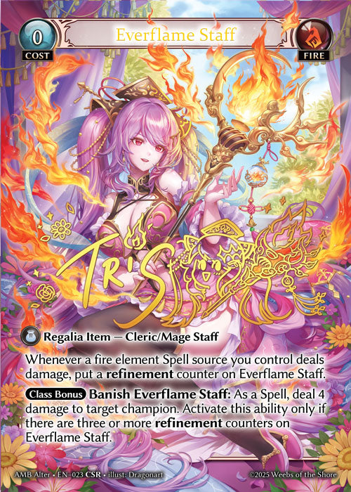 Everflame Staff - Mortal Ambition SR Fire CSR