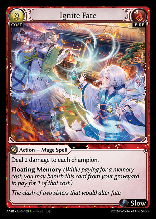 Ignite Fate - Mortal Ambition -  U Fire