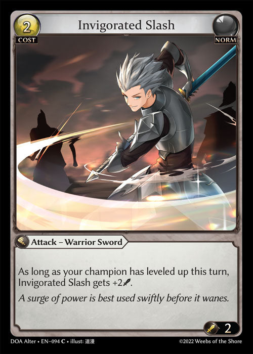 Invigorated Slash - Dawn of Ashes