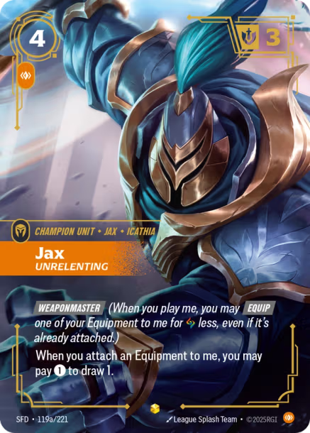 Jax, Unrelenting - 119a/221 - Epic Body  - Alternate Art