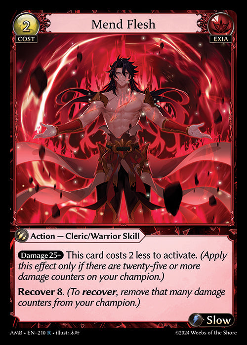 Mend Flesh  - Mortal Ambition -  R Exia